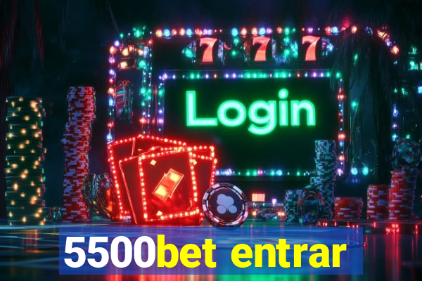 5500bet entrar